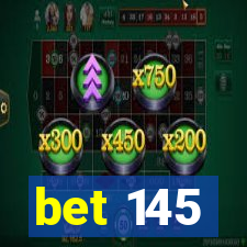 bet 145